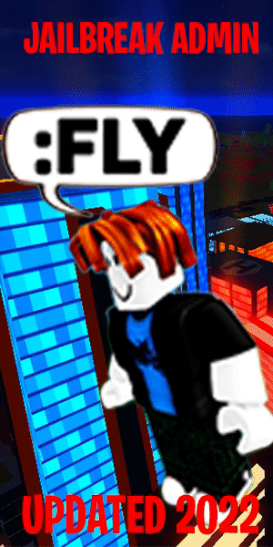 Jailbreak ADMIN COMMANDS 2022!